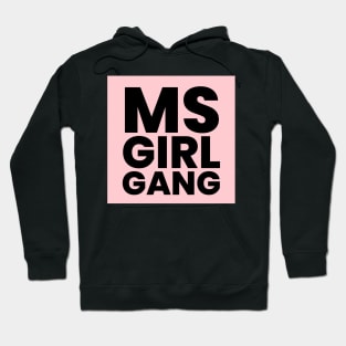 MSGIRLGANG-original Hoodie